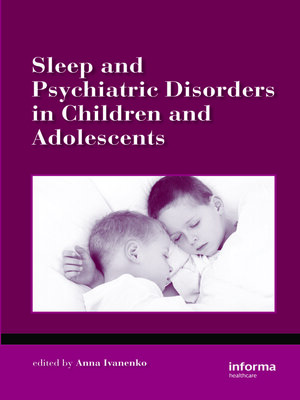 cover image of Sleep and Psychiatric Disorders in Children and Adolescents